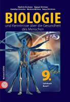 Biologie und Kenntnisse uber die Gesundheit des Menschen fur 9. Klasse - band 1 Учебник по биология и здравно образование на немски език за 9. клас - част 1