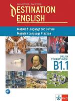 Destination English - ниво B1.1: Учебник по английски език за 12. клас. Модули 3 и 4