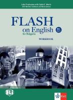 Flash on English for Bulgaria - ниво B1: Учебна тетрадка за 10. клас по английски език + CD