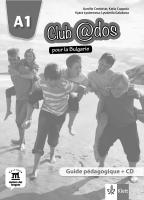Club @dos Pour la Bulgarie - ниво A1: Книга за учителя по френски език за 8. клас + CD