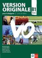 Version Originale pour la Bulgarie - ниво B1: Учебник по френски език за 10. клас