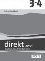 Direkt zwei - ниво 3 - 4 (B1 - B1+): Книга за учителя за 11. и 12. клас