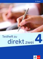 Direkt zwei - ниво 4 (B1+): Помагало с тестове за 12. клас Учебна система по немски език