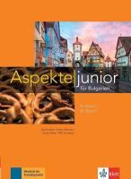 Aspekte junior fur Bulgarien - ниво B1: Учебник по немски език за 9. клас