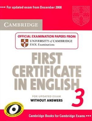Cambridge First Certificate in English for updated exam 3: Учебник