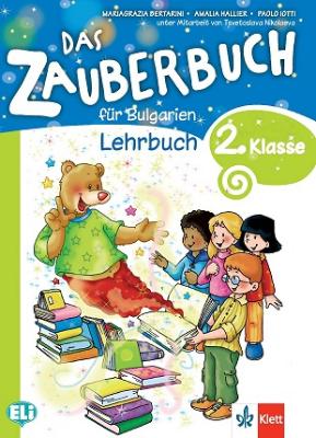 Das Zauberbuch fur Bulgarien: Учебник по немски език за 2. клас