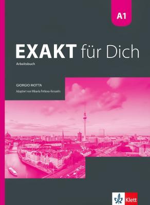 Exakt fur Dich - ниво A1: Учебна тетрадка за 8. клас по немски език + CD