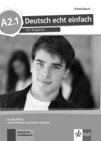 Deutsch echt einfach fur Bulgarien - ниво A2.1: Учебна тетрадка по немски език за 8. клас + CD