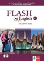 Flash on English for Bulgaria - ниво B1.1: Учебник по английски език за 8 клас