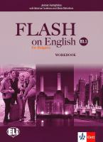 Flash on English for Bulgaria - ниво B 1.1: Учебна тетрадка  по английски език за 8. клас + CD