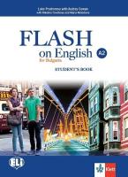 Flash on English for Bulgaria - ниво A2: Учебник по английски език за 8. клас