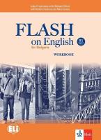 Flash on English for Bulgaria - ниво B1: Учебна тетрадка за 9. клас по английски език + CD