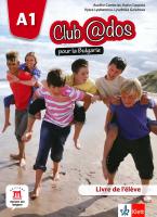 Club @dos Pour la Bulgarie - ниво A1: Учебник по френски език за 8. клас