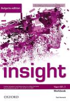 Insight - част B1.1: Учебна тетрадка по английски език за 8. клас Bulgaria Edition