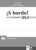 A Bordo! Para Bulgaria - ниво B1.1: Книга за учителя по испански език за 8. клас