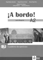 A Bordo! Para Bulgaria - ниво A2: Учебна тетрадка по испански език за 8. клас + CD