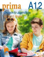 Prima. Deutsch fur Jugendliche - A1.2: Учебник по немски език за 10. клас