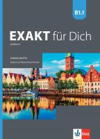 Exakt fur Dich - ниво B1.1: Учебник за 8. клас по немски език