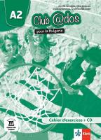 Club @dos Pour la Bulgarie - ниво A2: Учебна тетрадка по френски език за 8. клас + CD