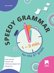 Speedy Grammar: Тестове за самоконтрол и самооценяване по английски език за 6. клас