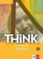 Think for Bulgaria - ниво B1: Учебна тетрадка за 9. клас по английски език + 2 CD