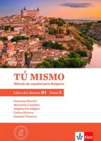 Tu mismo para Bulgaria - ниво B1: Учебник по испански език за 10. клас - част 3