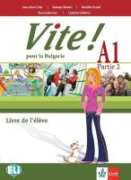 Vite! Pour la Bulgarie - A1: Учебник за 10. клас по френски език