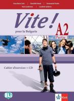 Vite! Pour la Bulgarie - ниво А2: Учебна тетрадка по френски език за 11. клас + CD
