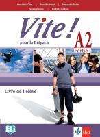 Vite! Pour la Bulgarie - ниво А2: Учебник по френски език за 11. клас